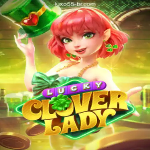 LuckyCloverLady: Unveiling the Marvels of LUXO55.com Oficial